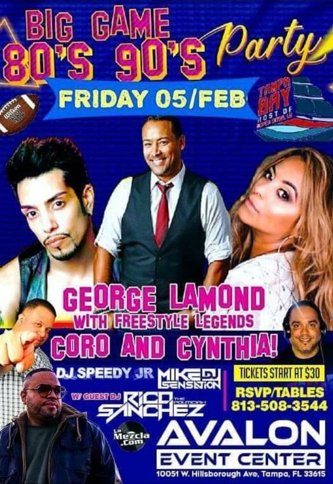 Event - Big Game 80's 90's Party with George Lamond, Coro and Cynthia! - Tampa, Florida - February 5, 2021 | concert tickets