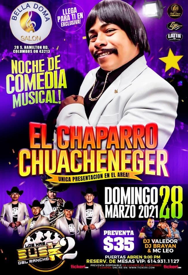 Event - El Chaparro Chuacheneger y Los mas buscados del rancho - Columbus, Ohio - March 28, 2021 | concert tickets