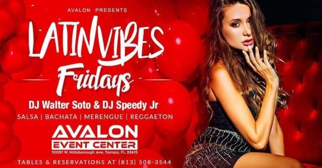 Event - Latin Vibes Fridays at Avalon Event Center - Tampa, Florida - March 26, 2021 | concert tickets