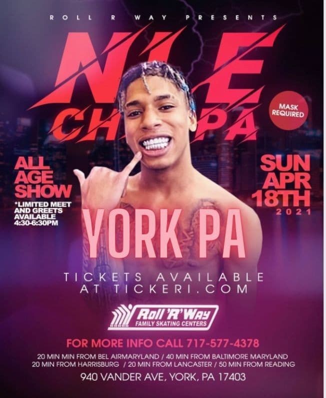 Event - NLE Choppa Live!  EVENT NOW HAPPENING AT YORK LOCATION - York, Pennsylvania - April 18, 2021 | concert tickets