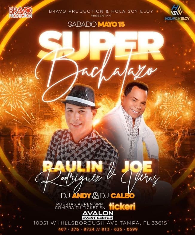 Event - SUPER BACHATAZO 2021 RAULIN RODRIGUEZ & JOE VERAS - Tampa, Florida - May 15, 2021 | concert tickets