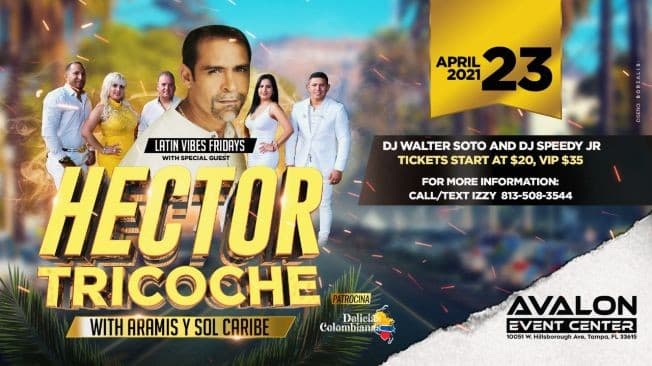 Event - Hector Tricoche w/ Aramis Y Sol Caribe - Tampa, Florida - April 23, 2021 | concert tickets