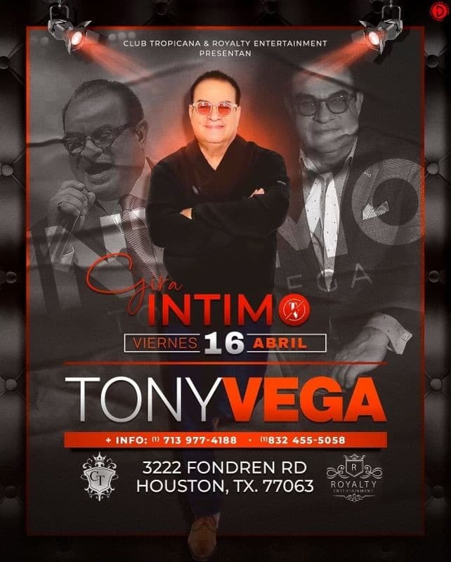 Event - TONY VEGA EN CONCIERTO - Houston, Texas - April 16, 2021 | concert tickets