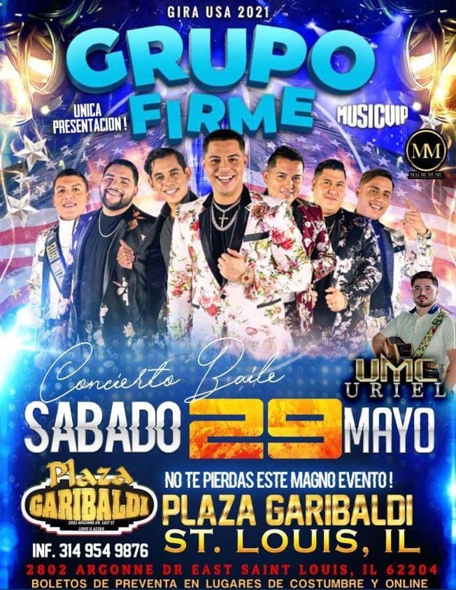 Event - Unica presentacion: Grupo Firme en Vivo! Artista Invitado:  UMC Uriel - East St. Louis, Illinois - May 29, 2021 | concert tickets