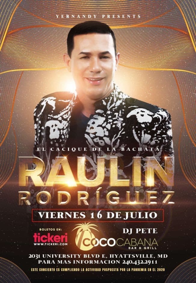 Event - RAULIN RODRIGUEZ EN MARYLAND NEW DATE CONFIRMED - Adelphi, Maryland - July 16, 2021 | concert tickets