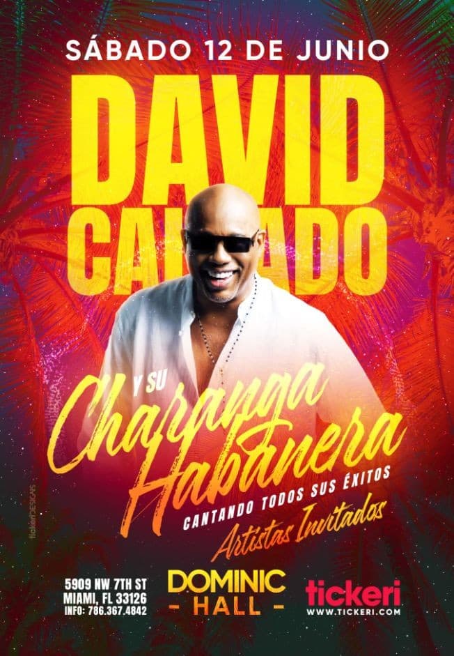 Event - Miami llega David Calzado y su Charanga Habanera Unico Concierto - Miami, Florida - June 12, 2021 | concert tickets