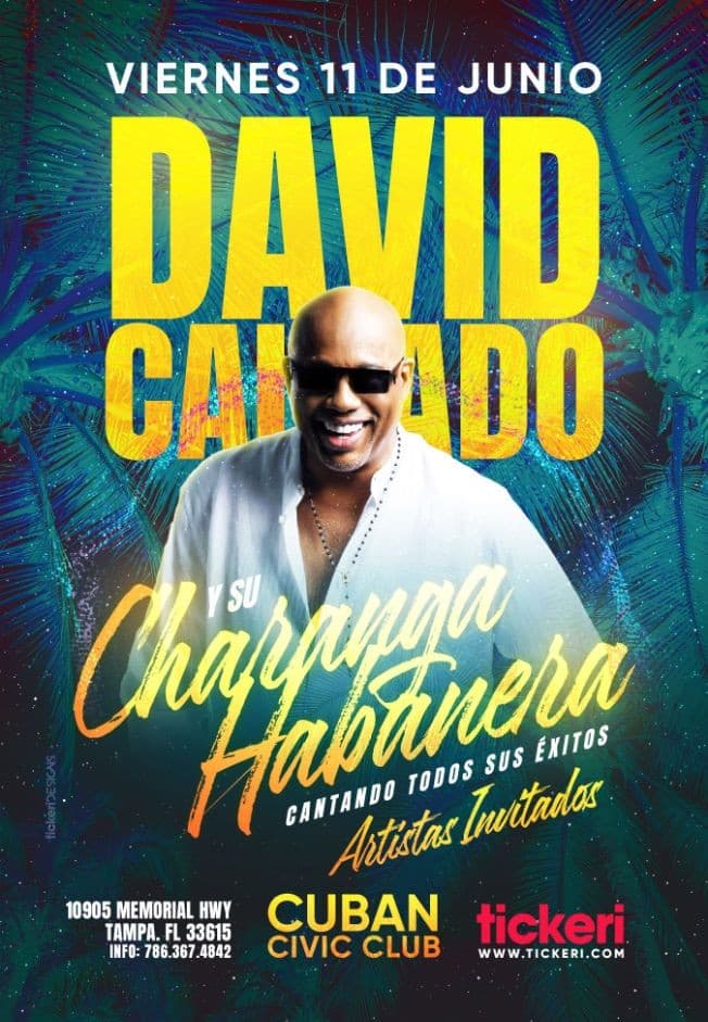 Event - Tampa Llega David Calzado y su Charanga Habanera Unico Concierto - Tampa, Florida - June 11, 2021 | concert tickets