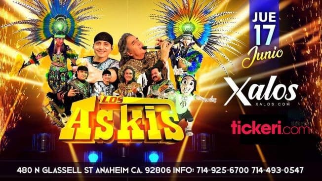 Event - Los Askis en Concierto en Xalos Night Club! - Anaheim, California - June 17, 2021 | concert tickets