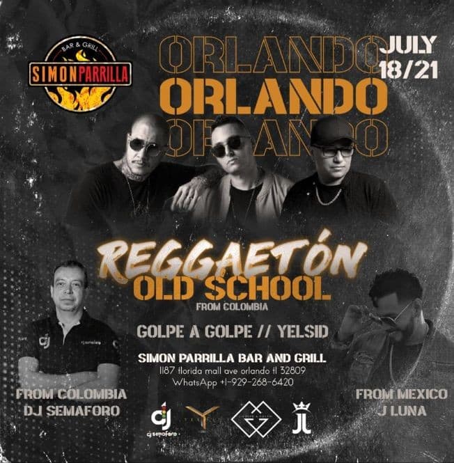 Event - REGGAETON OLD SCHOOL - YELSID / GOLPE A GOLPE. INDEPENDENCIA DE COLOMBIA - Orlando, Florida - July 18, 2021 | concert tickets