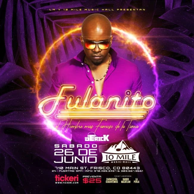 Event - FULANITO (El hombre más famoso de la tierra) Con Todos Sus Exitos en Vivo! - Frisco, Colorado - June 26, 2021 | concert tickets