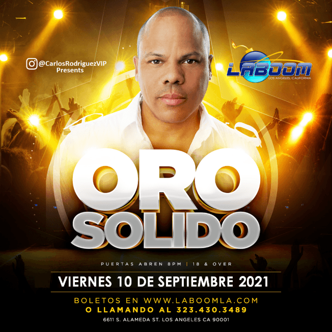 Event - ORO SOLIDO en LA BOOM!!! - Los Angeles, California - September 10, 2021 | concert tickets