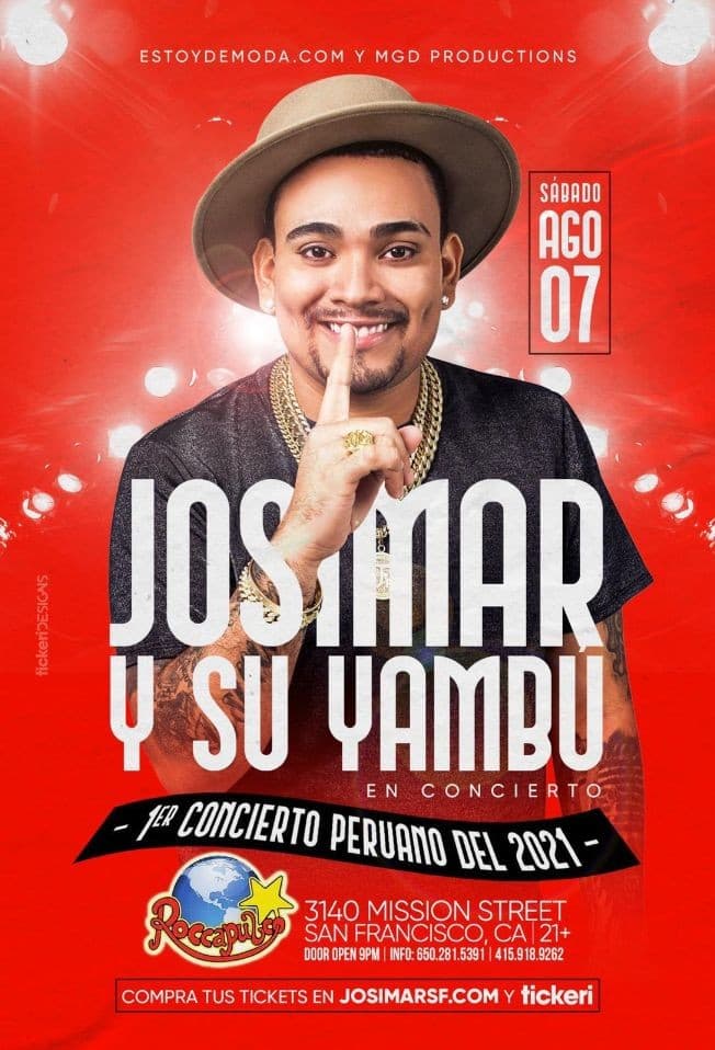 Event - JOSIMAR Y SU YAMBU, PRIMER CONCIERTO PERUANO DEL 2021 EN ROCCAPULCO - San Francisco, California - August 7, 2021 | concert tickets