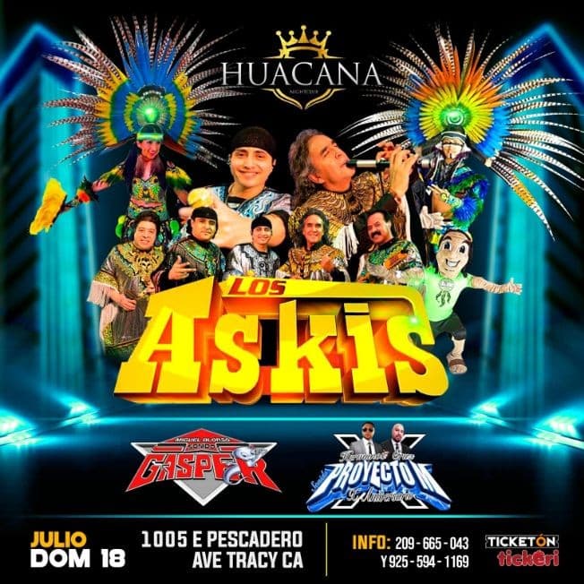 Event - LOS ASKIS EN CONCIERTO - Tracy, California - July 18, 2021 | concert tickets