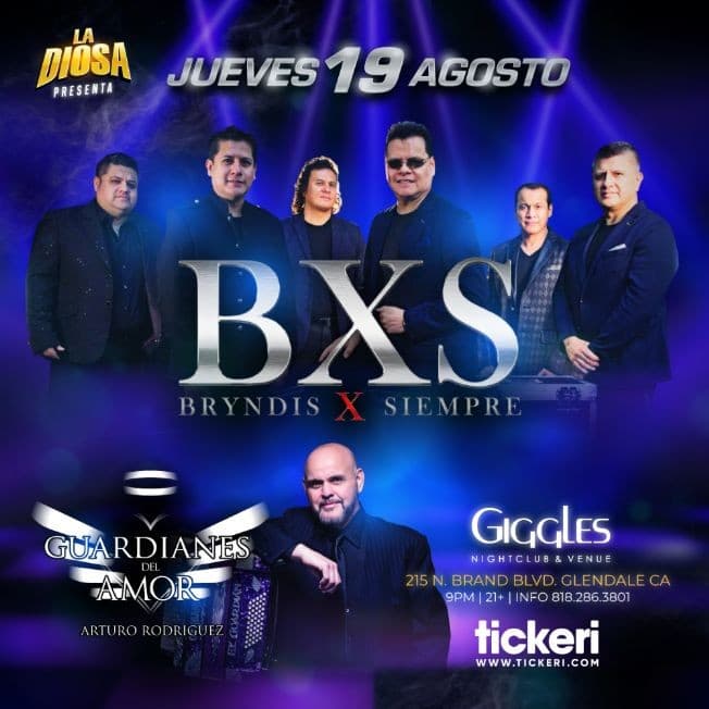 Event - BXS BRYNDIS X SIEMPRE Y GUARDIANES DEL AMOR EN LOS ANGELES - Glendale, California - August 19, 2021 | concert tickets