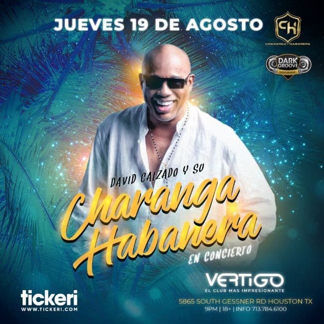 Event - DAVID CALZADO Y SU CHARANGA HABANERA EN HOUSTON CANCELED - Houston, Texas - August 19, 2021 | concert tickets