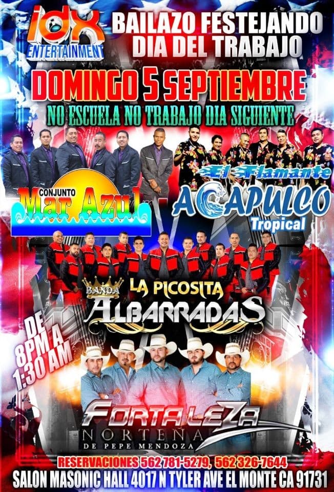 Event - CONJUNTO MAR AZUL, EL FLAMANTE ACAPULCO TROPICAL, BANDA LA PICOSITA ALBARRADAS, FORTALEZA NORTEÑA DE PEPE MENDOZA EN CONCIERTO ! EL MONTE CALIFORNIA - El Monte, California - September 5, 2021 | concert tickets