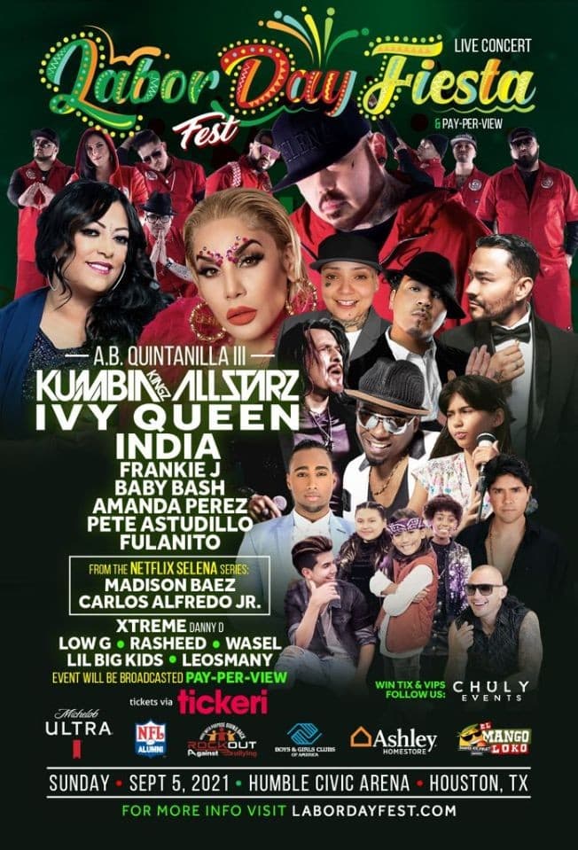 Event - LABOR DAY FIESTA FEST - AB Quintanilla y Los Kumbia Kingz All Starz - Ivy Queen - India - Frankie J - Baby Bash - Amanda Perez - Pete Astudillo -  Fulanito - Xtreme Y MUCHOS MAS - Humble, Texas - September 5, 2021 | concert tickets