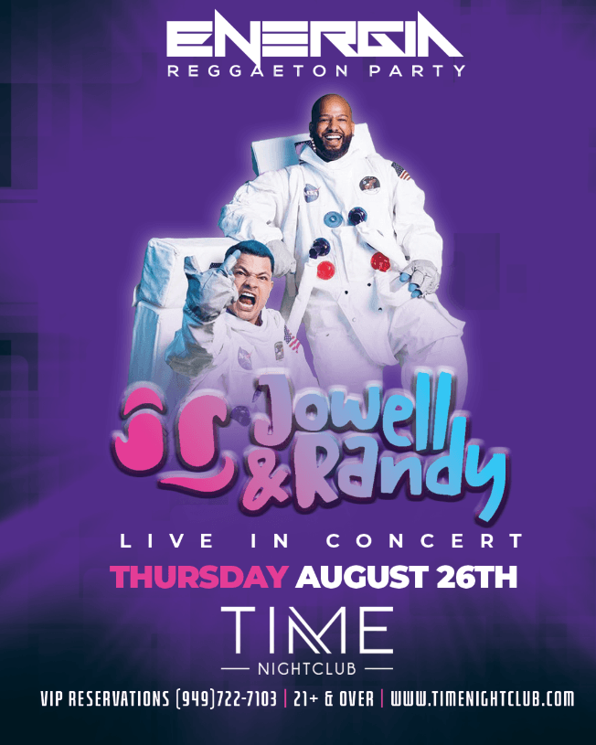 Event - Jowell Y Randy En Concierto " Perreo Tour" @ TIME NIGHTCLUB 21 & OVER - Costa Mesa, California - August 26, 2021 | concert tickets