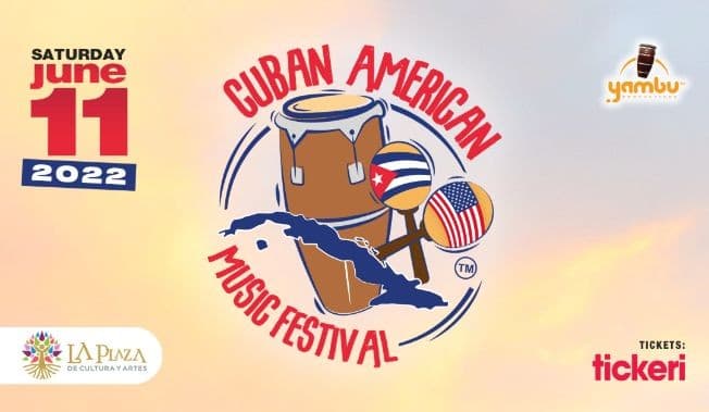 Event - Cuban American Music Festival 2022 - Los Angeles, California - June 11, 2022 | concert tickets