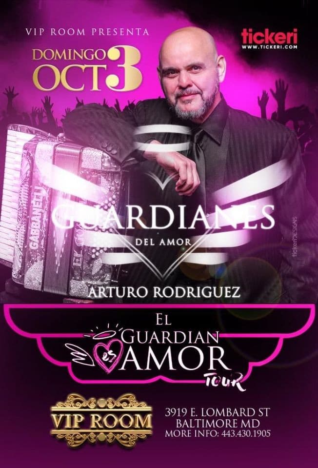 Event - GUARDIANES DEL AMOR DE ARTURO RODRIGUEZ, EL GUARDIAN ES AMOR TOUR! BALTIMORE - Baltimore, Maryland - October 3, 2021 | concert tickets