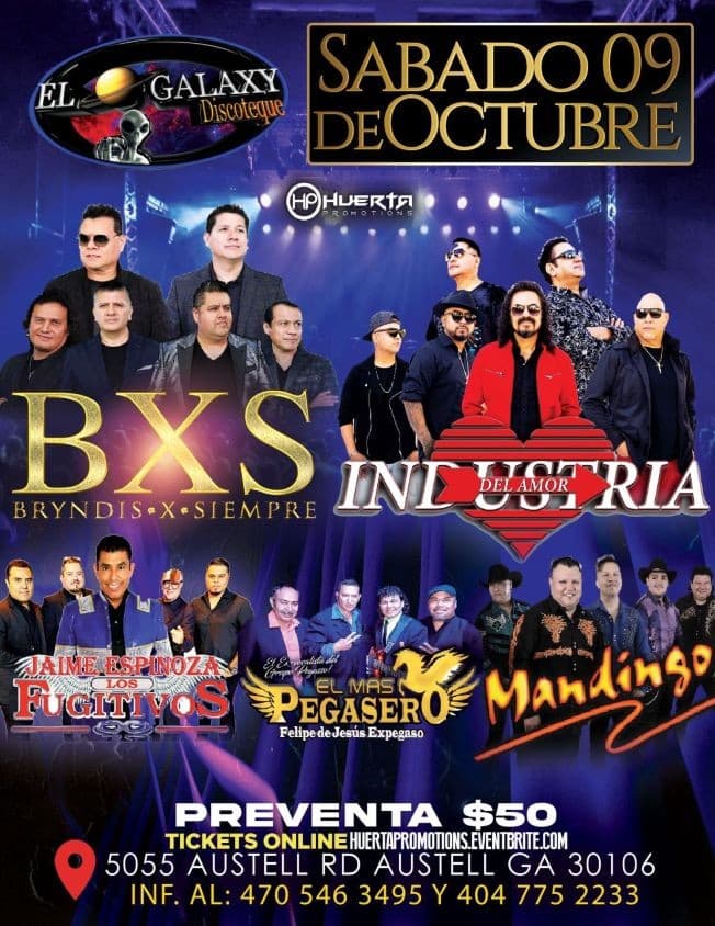 Event - INDUSTRIA DEL AMOR, BXS BRYNDIS POR SIEMPRE, JAIME ESPINOZA Y LOS FUGITIVOS, EL MAS PEGASERO DE FELIPE DE JESUS EXPEGASO, GRUPO MANDINGO EN VIVO ! AUSTELL GEORGIA - AUSTELL, Georgia - October 9, 2021 | concert tickets