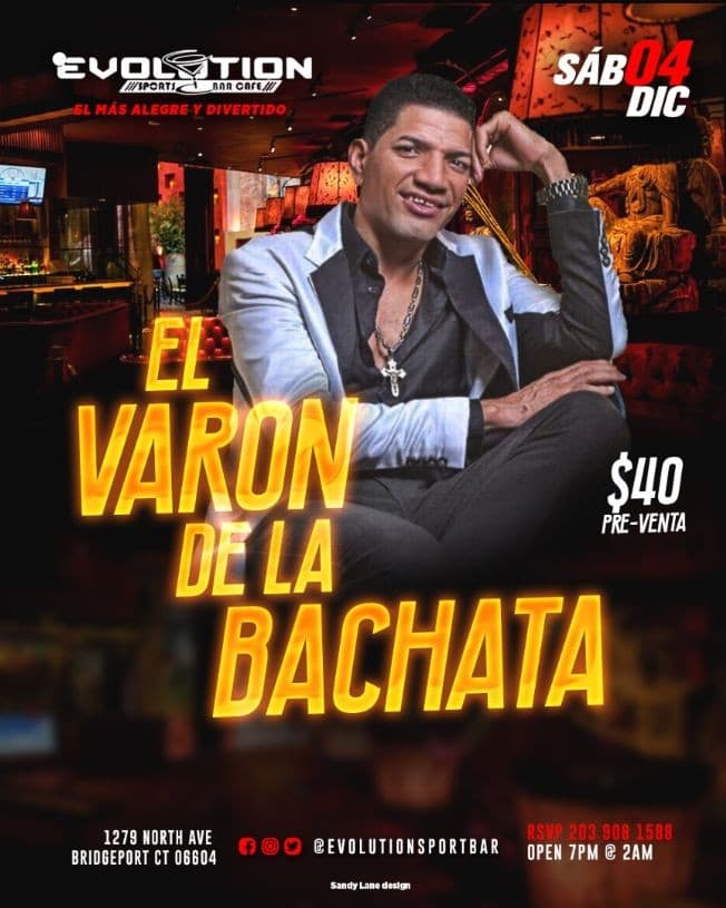 Event - El Varon De La Bachata en Vivo ! BRIDGEPORT CT. - Bridgeport, Connecticut - December 4, 2021 | concert tickets