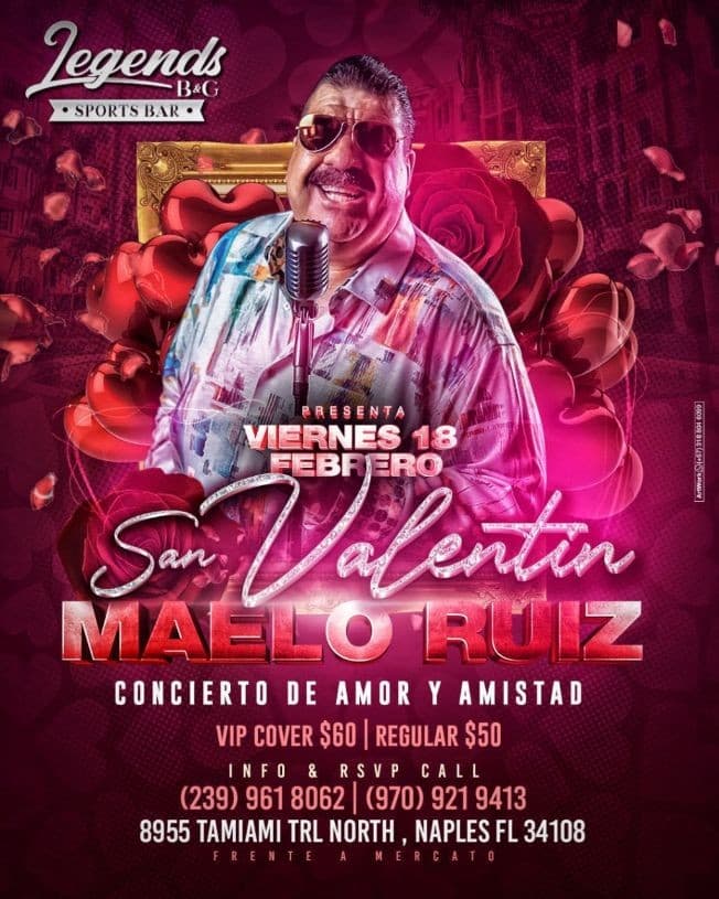 Event - MAELO RUIZ EN  CONCIERTO POR EL DIA DEL AMOR Y AMISTAD ! NAPLES FL. - Naples, Florida - February 18, 2022 | concert tickets