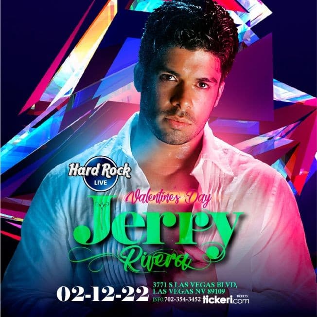 Event - JERRY RIVERA EN LAS VEGAS - Las Vegas, Nevada - February 12, 2022 | concert tickets