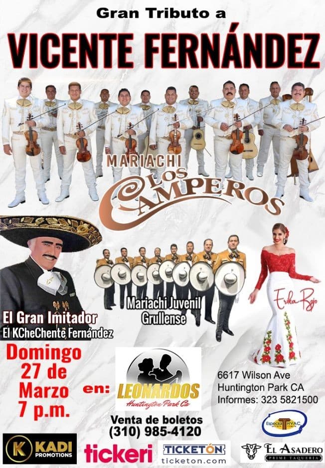 Event - TRIBUTO A " VICENTE FERNANDEZ " MARIACHI LOS CAMPEROS EN VIVO ! LOS ANGELES CALIFORNIA - Los Angeles, California - March 27, 2022 | concert tickets