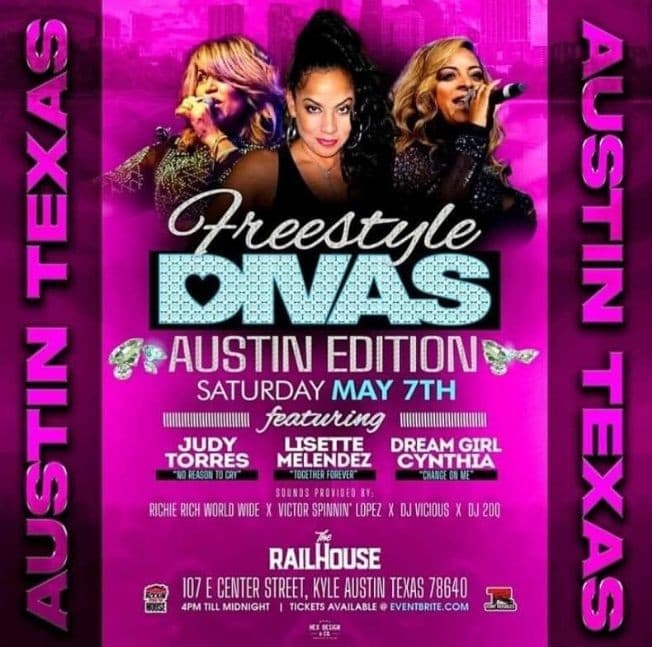 Event - FREESTYLE DIVAS- DREAM GIRL CYNTHIA  - LISETTE MELENDEZ  - JUDY TORRES -AUSTIN TX - Kyle, Texas - May 7, 2022 | concert tickets