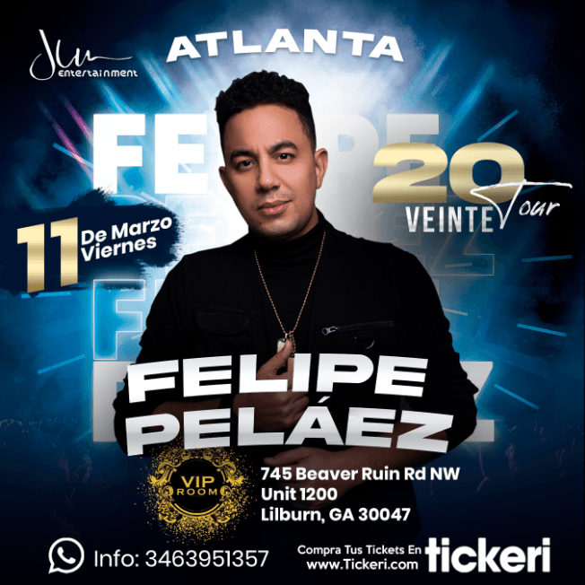 Event - FELIPE PELAEZ EN CONCIERTO ! LILBURN GEORGIA - Lilburn, Georgia - March 11, 2022 | concert tickets