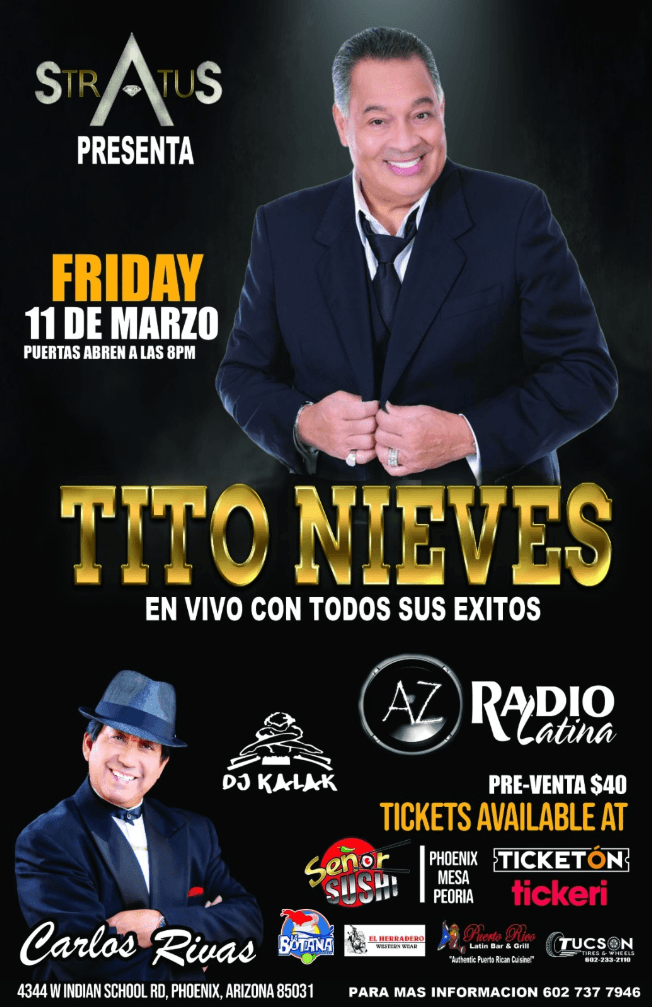 Event - TITO NIEVES CANTANDO TODOS SUS EXITOS EN VIVO ! PHOENIX ARIZONA - Phoenix, Arizona - March 11, 2022 | concert tickets