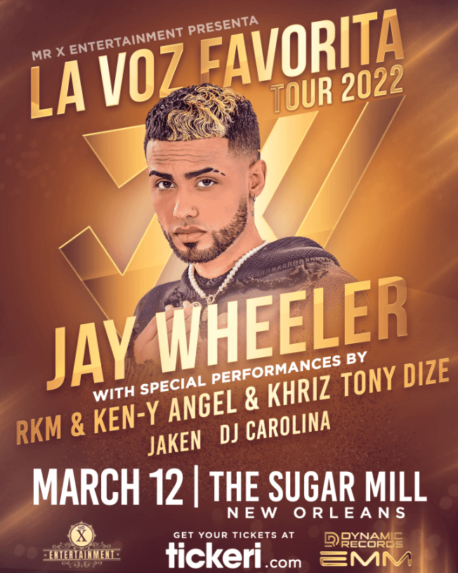 Event - LA VOZ FAVORITA TOUR JAY WHEELER , RKM & KEN-Y, ANGEL Y KHRIZ, TONY DIZE, DJ CAROLINA Y MAS!  EN New Orleans - New Orleans, Louisiana - March 12, 2022 | concert tickets