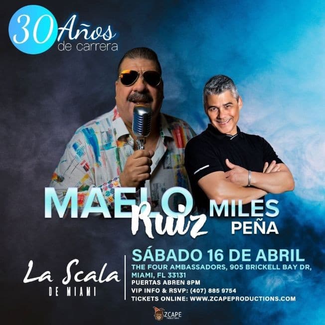 Event - MAELO RUIZ & MILES PEÑA MIAMI " CELEBRANDO 30 AÑOS DE CARRERA " - Miami, Florida - April 16, 2022 | concert tickets