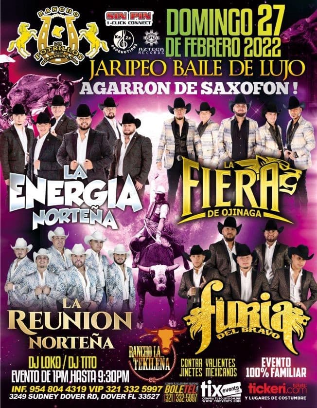 Event - LA FIERA DE OJINAGA, LA ENERGIA NORTEÑA, LA REUNION NORTEÑA, LA FURIA DEL BRAVO EN VIVO ! DOVER FLORIDA - Dover, Florida - 27 de febrero de 2022 | concert tickets