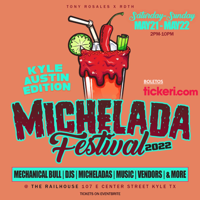 Event - MICHELADA FESTIVAL 2022 ! KYLE TEXAS - Kyle, Texas - May 21, 2022 | concert tickets