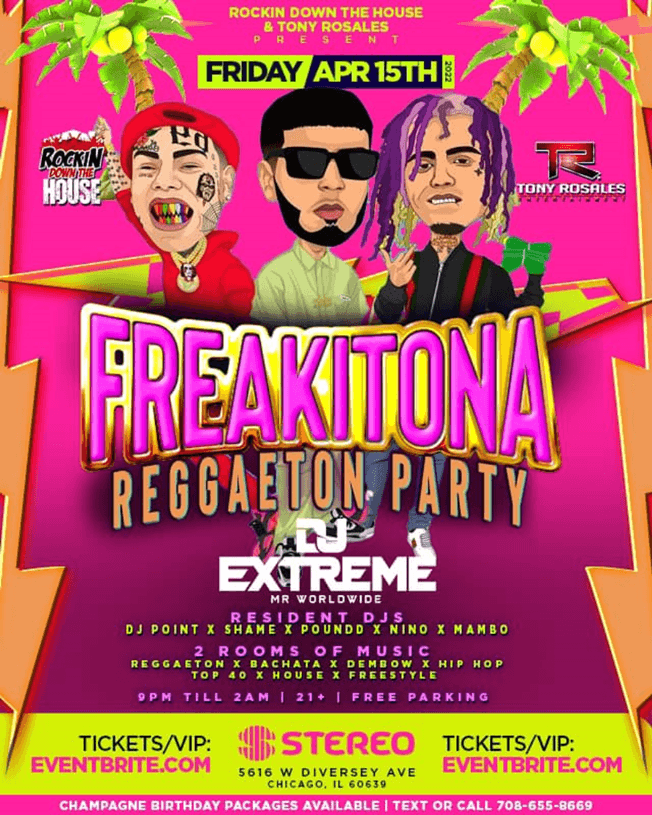 Event - FREAKITONA REGGAETON PARTY ! CHICAGO ILLINOIS - Chicago, Illinois - April 15, 2022 | concert tickets