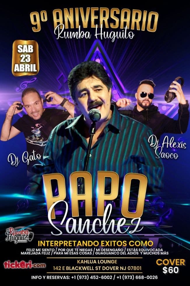 Event - Papo Sanchez, 9° Aniversario de Rumba Huguito ! DOVER NJ. - Dover, New Jersey - April 23, 2022 | concert tickets