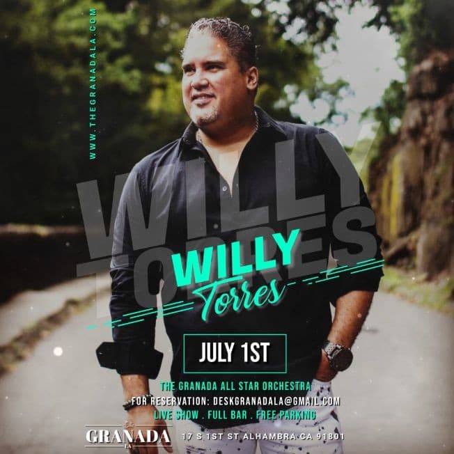 Event - WILLY TORRES - Live Salsa Concert - Alhambra, California - July 1, 2022 | concert tickets