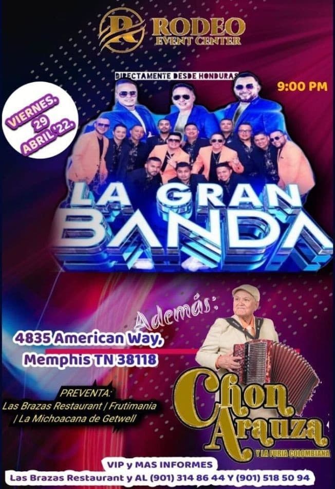 Event - LA GRAN BANDA DE HONDURAS, CHON ARAUZA Y LA FURIA COLOMBIANA EN VIVO ! MEMPHIS TENNESSEE - Memphis, Tennessee - April 29, 2022 | concert tickets