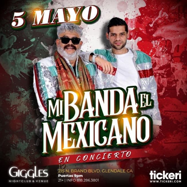 Event - MI BANDA EL MEXICANO EN LOS ANGELES - Glendale, California - May 5, 2022 | concert tickets