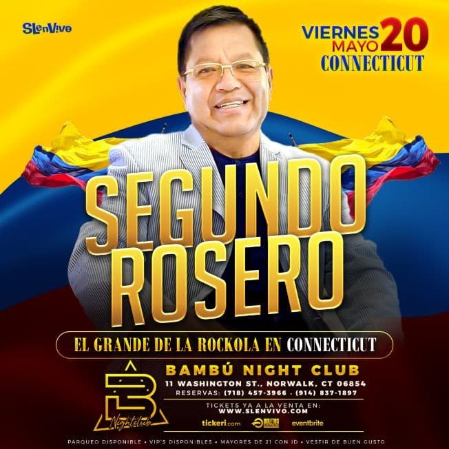 Event - SEGUNDO ROSERO ! CONNECTICUT - Norwalk, Connecticut - May 20, 2022 | concert tickets