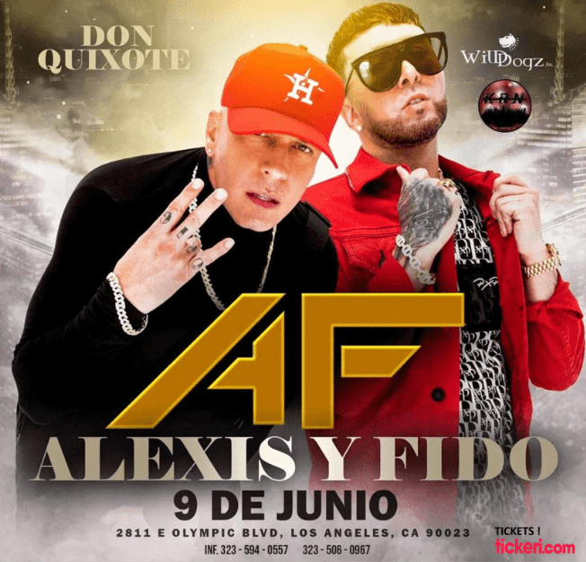 Event - ALEXIS Y FIDO EN CONCIERTO! LOS REYES DEL PERREO - LOS ANGELES CALIF - Los Angeles, California - June 9, 2022 | concert tickets