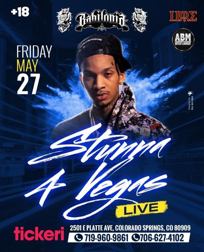 Event - Stunna 4 Vegas at BABILONIA Colorado Springs CO - Colorado Springs, Colorado - 27 de mayo de 2022 | concert tickets