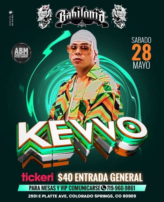 Event - KEVVO en BABILONIA colorado springs co - Colorado Springs, Colorado - May 28, 2022 | concert tickets