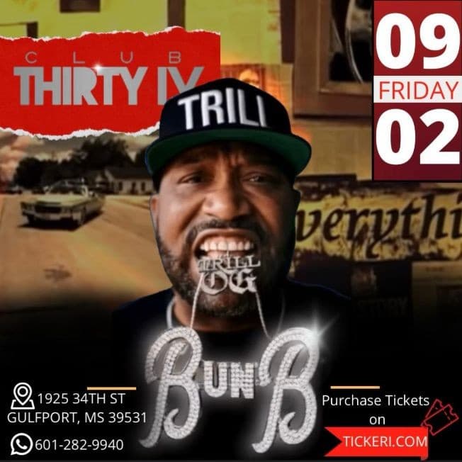 Event - BUN B TRILL LIVE ! GULFPORT MISSISSIPPI - Gulfport, Mississippi - September 2, 2022 | concert tickets