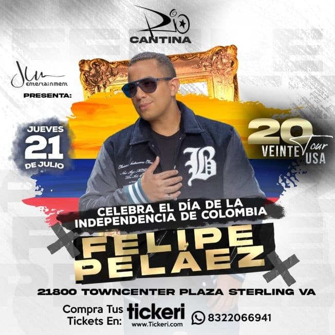 Event - FELIPE PELAEZ EN CONCIERTO ! STERLING VIRGINIA CANCELED - Sterling, Virginia - July 21, 2022 | concert tickets