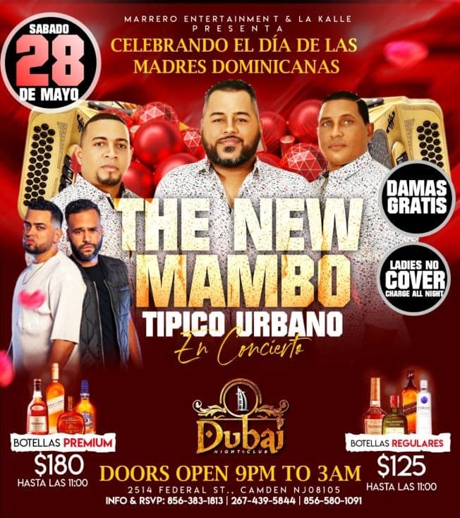 Event - Celebrando el dia de las Madres Dominicanas! The New Mambo at Dubai NightClub! - Camden, New Jersey - May 28, 2022 | concert tickets