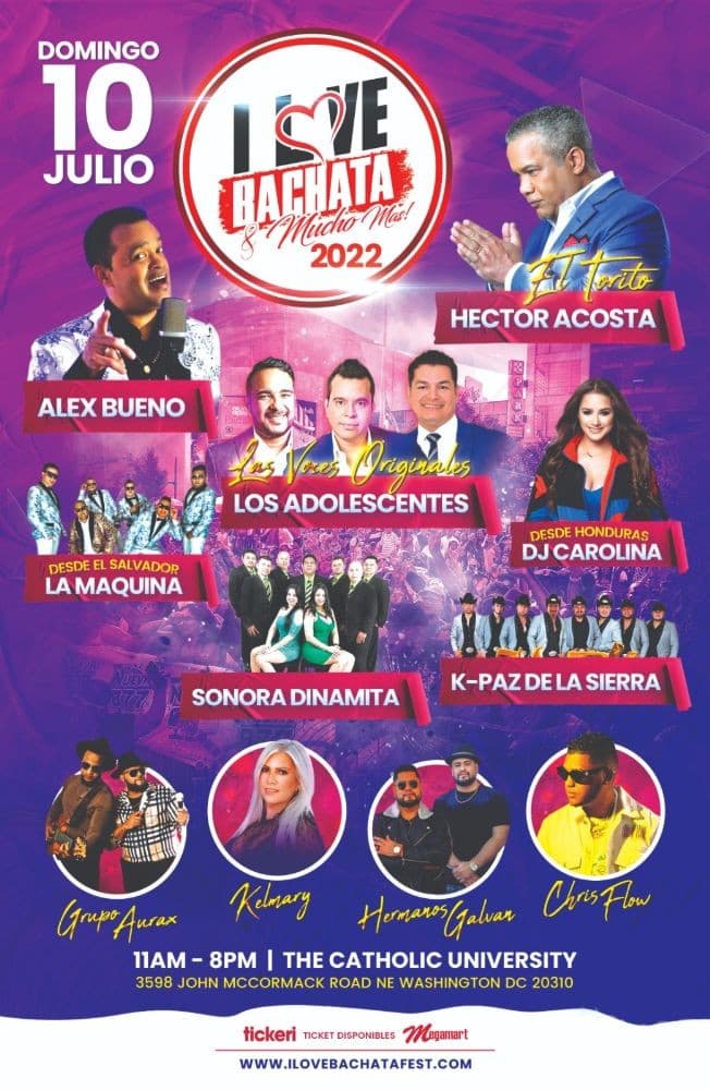 Event - I LOVE BACHATA FESTIVAL & MUCHO MAS!! - HECTOR ACOSTA "El Torito", ALEX BUENO, LOS ADOLECENTES,  K-PAZ DE LA SIERRA, LA MAQUINA DE EL SALVADOR, SONORA DINAMITA, DJ CAROLINA & MUCHO MAS - Washington, District Of Columbia - July 10, 2022 | concert tickets