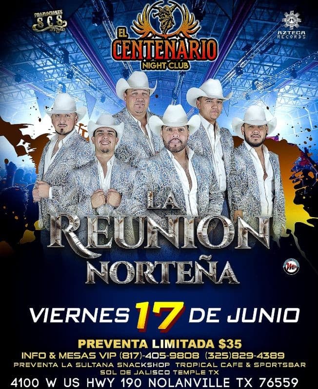 Event - La Reunion Norteña @ El Centenario Night Club - Nolanville, Texas - June 17, 2022 | concert tickets